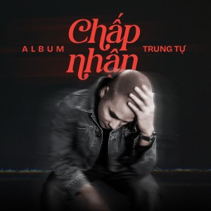 Chấp Nhận