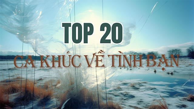 Ca khúc về tình bạn